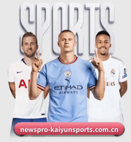 五个功能入口,赛程查询路径更短 - kaiyun